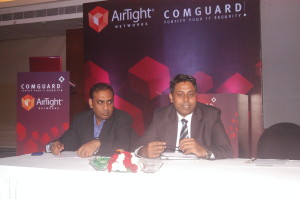 Abhijeet Ghosh director strategic partner from AirTight Networks and Aren Naidu AVP sales ComGuard at the press conference