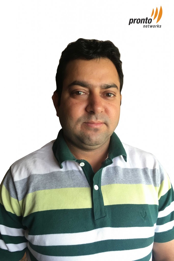 Sanjeev  Sharma, National Channel Manager -Pronto Networks