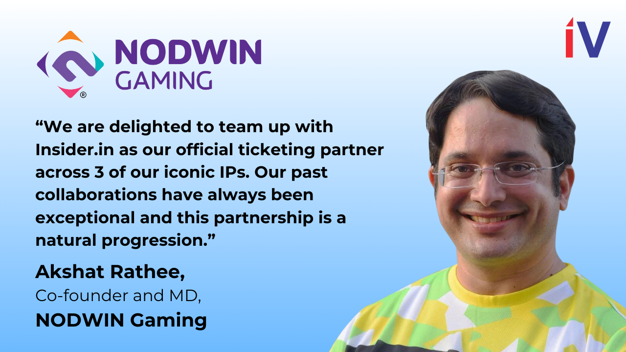 NODWIN Gaming announces strategic multi-year partnership with Insider.in as official ticketing partner for key IPs