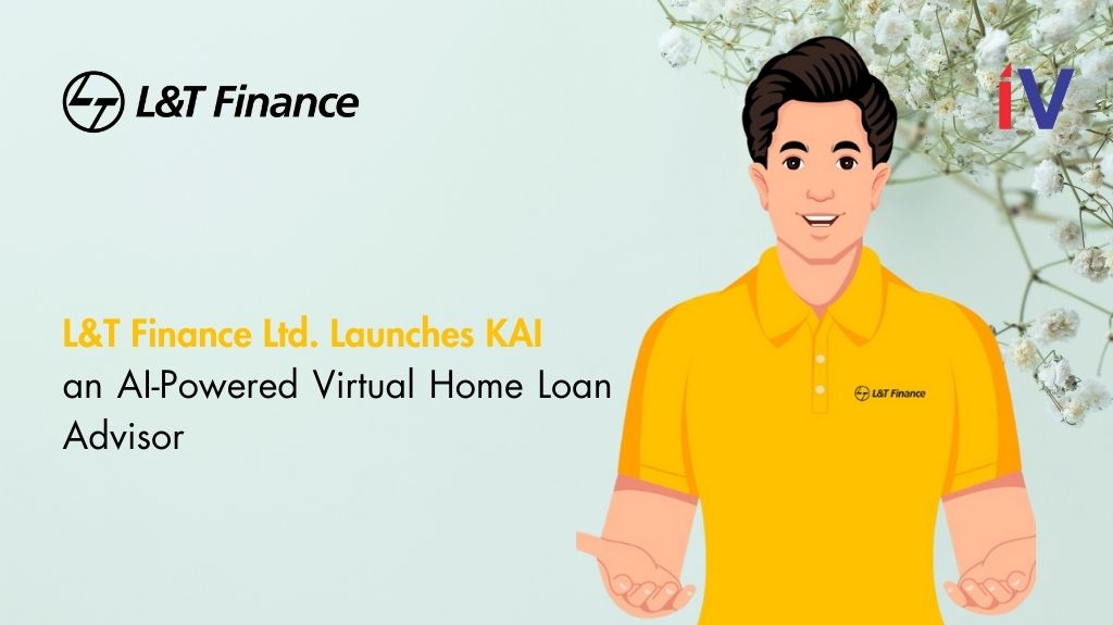 L&T Finance Ltd. Launches KAI, an AI-Powered Virtual Home Loan Advisor, on Its New Corporate Website